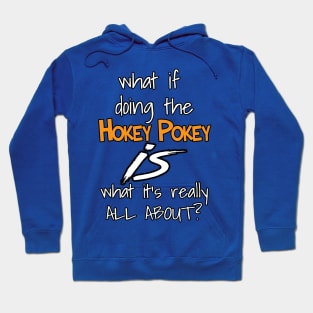 Hokey Pokey Hoodie